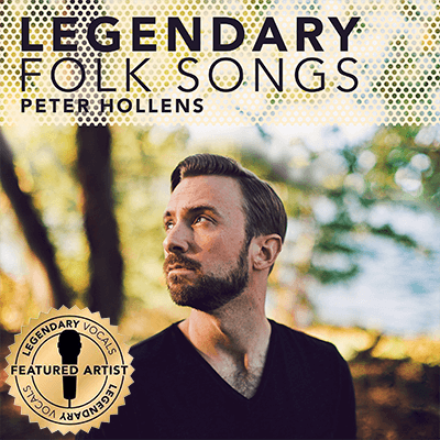 Album cover for Legendary Folk Songs by Peter Hollens.