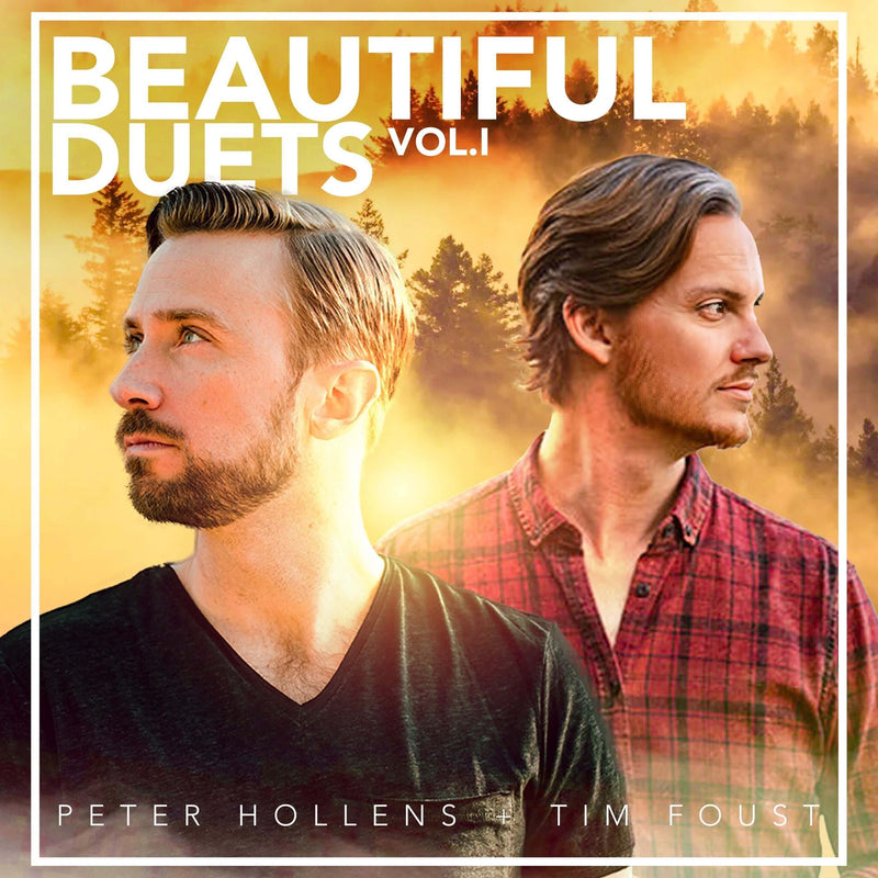 Album cover for Beautiful Duets Vol. 1 with Peter Hollens and Tim Foust.