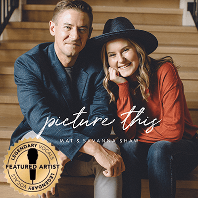 PICTURE THIS - Mat and Savanna Shaw